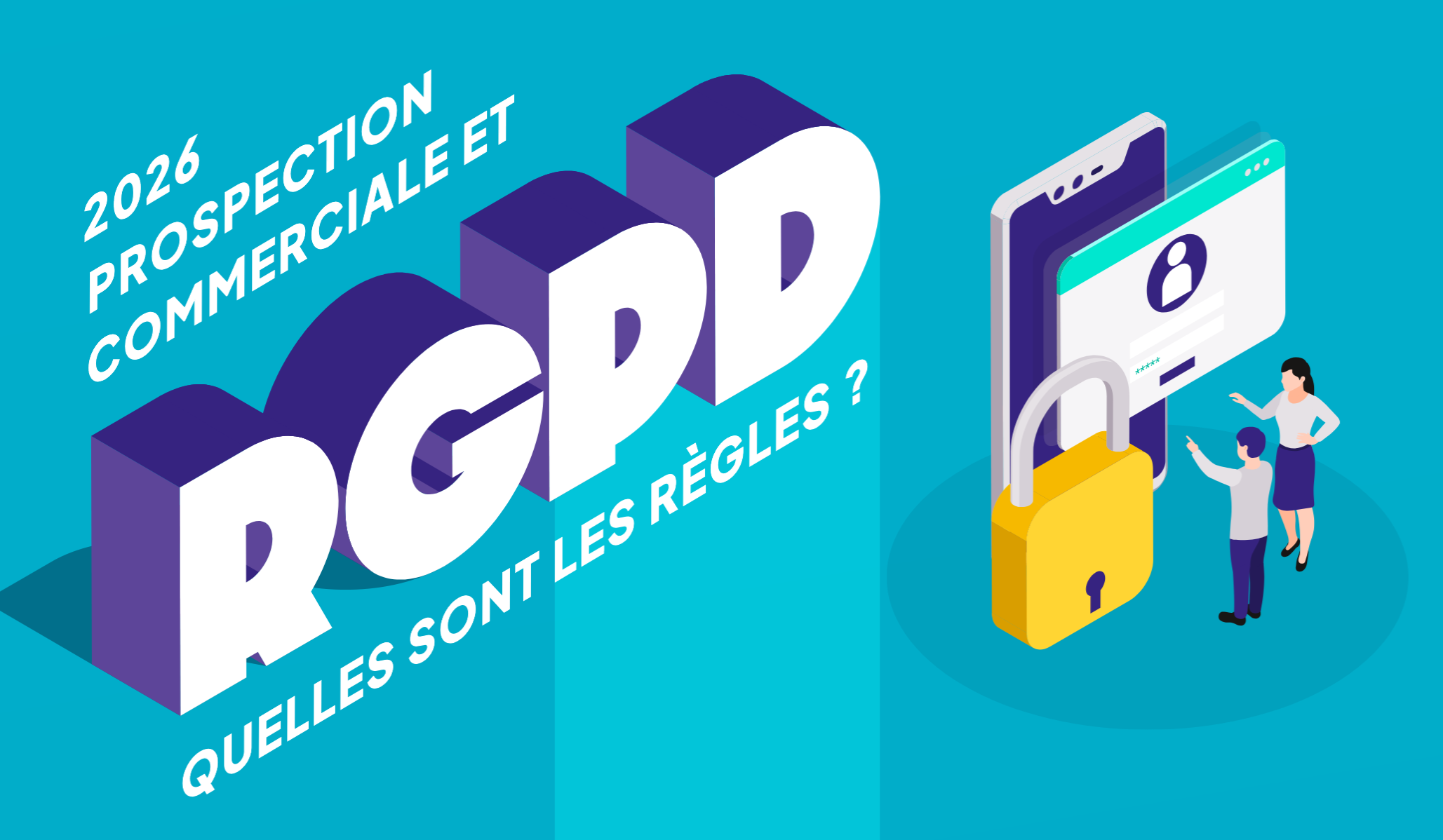 [Infographie] Prospection commerciale & RGPD : quelles sont les règles ...